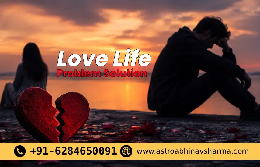Love Life Problem Solution